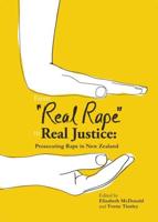 From ""Real Rape"" to Real Justice
