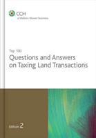 Top 100 Questions and Answers on Taxing Land Transactions