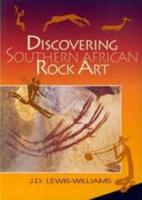 Discovering Southern African Rock Art