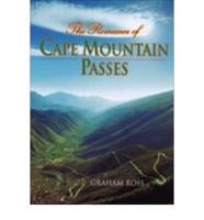 The Romance of the Cape Mountain Passes