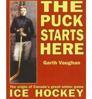 The Puck Starts Here