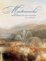 Masterworks from the Beaverbrook Art Gallery