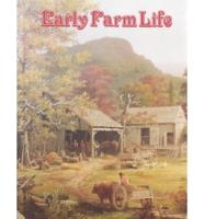 Early Farm Life