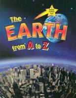 The Earth from A to Z