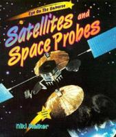 Satellites and Space Probes