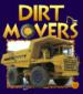 Dirt Movers