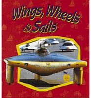 Wings, Wheels and Sails