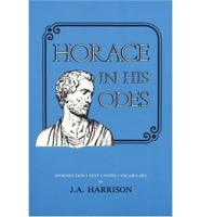 Horace in His Odes