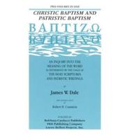 Christic Baptism and Patristic Baptism