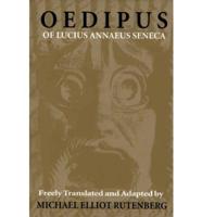 The Oedipus of Lucius Annaeus Seneca