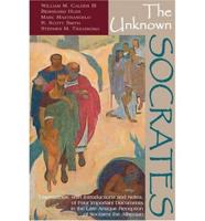 The Unknown Socrates