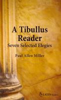 A Tibullus Reader