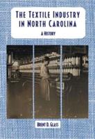 The Textile Industry in North Carolina