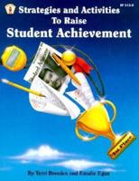 Strategies and Activities to Raise Student Achievement