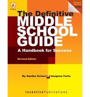 The Definitive Middle School Guide