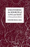 Uncovering the Sources of Love and Hate