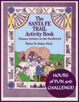 The Santa Fe Trail Activity Book