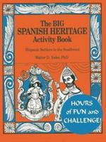 The Big Spanish Heritage Activity Book