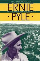 Ernie Pyle in the American Southwest