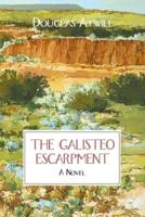 The Galisteo Escarpment: A Novel