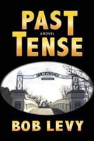 Past Tense: A Novel