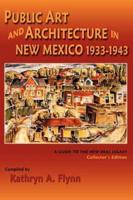 Public Art and Architecture in New Mexico, 1933-1943