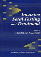 Invasive Fetal Testing and Treatment