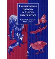 Conservation Biology in Theory and Practice