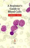 A Beginner's Guide to Blood Cells