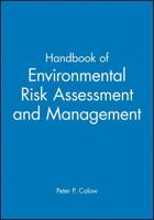 Handbook of Environmental Risk Assessment and Management