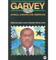 Garvey, Africa, Europe, The Americas