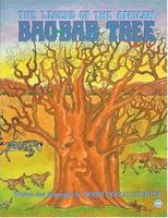 The Legend of the African Bao-Bab Tree