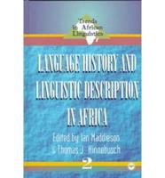 Language History and Linguistic Description in Africa