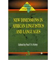 New Dimensions in African Linguistics and Languages