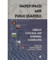 Sacred Spaces and Public Quarrels