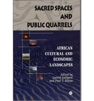 Sacred Spaces and Public Quarrels