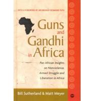 Guns and Gandhi in Africa