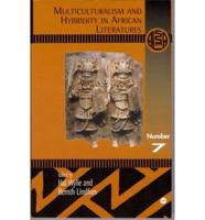 Multiculturalism and Hybridity in African Literatures
