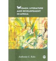 Women, Literature, and Development in Africa