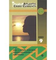 Atlantic Cross-Currents