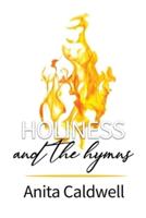 Holiness and the Hymns