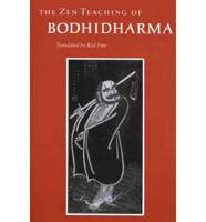The Zen Teaching of Bodhidharma