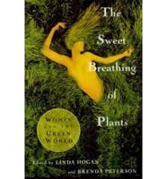 The Sweet Breathing of Plants