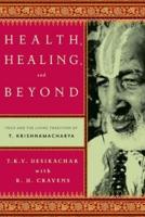 Health, Healing and Beyond