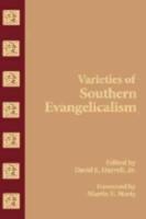 Varieties of Southern Evangelicalism