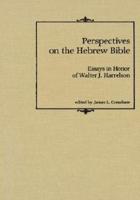 Perspectives on the Hebrew Bible