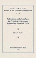 Polyphony and Symphony in Prophetic Literature