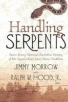 Handling Serpents: Pastor Jimmy