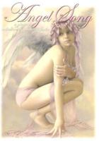 Angel Song. Volume 1 A Glorious Collection of Heavenly Beauties