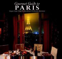 Gourmet Guide to Paris
